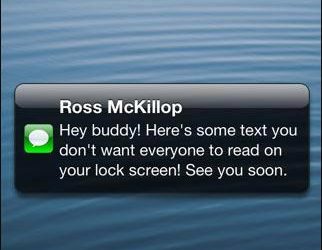 You can hide message previews in order to stop people peeping over your shoulder