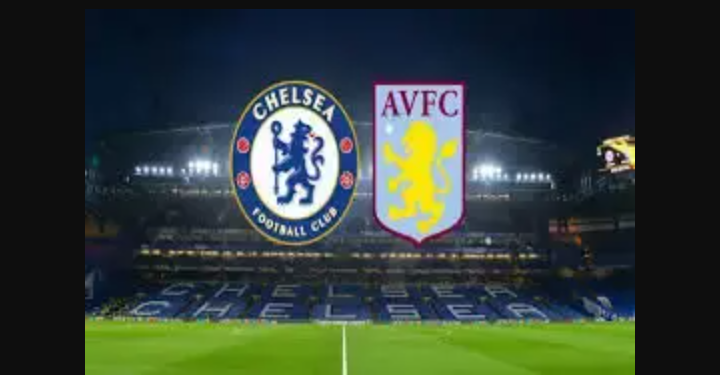 Aston Villa Vs Chelsea (Kick Off, Team News ,Epl Matches And More)