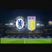 Aston Villa Vs Chelsea (Kick Off, Team News ,Epl Matches And More)